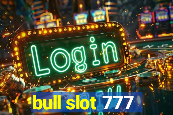 bull slot 777