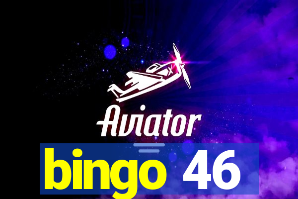 bingo 46