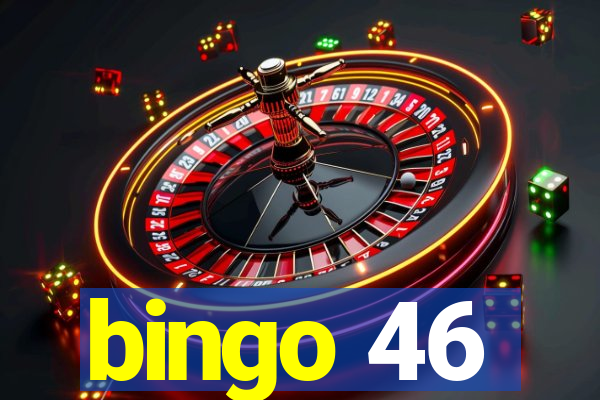 bingo 46