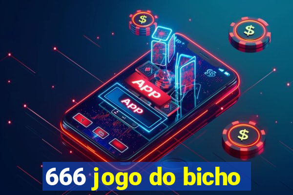 666 jogo do bicho