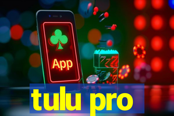 tulu pro