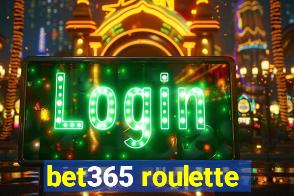 bet365 roulette