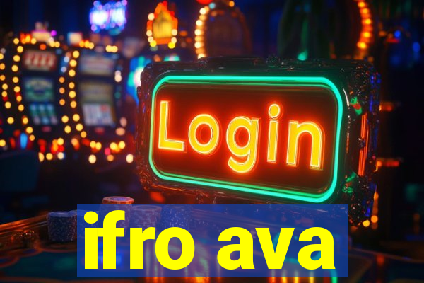 ifro ava