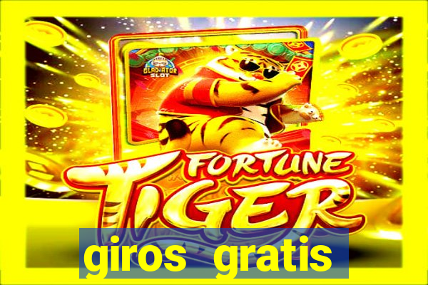 giros gratis fortune tiger