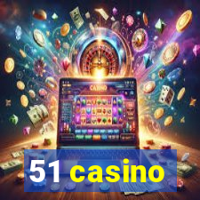 51 casino