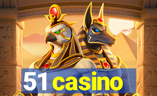 51 casino