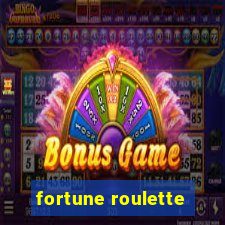 fortune roulette