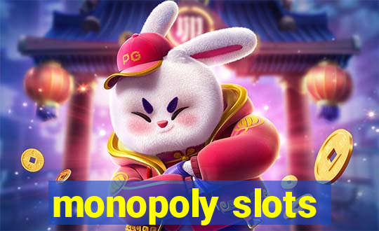 monopoly slots