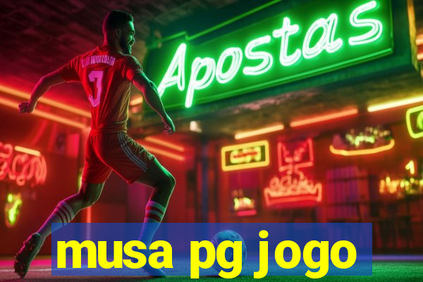 musa pg jogo