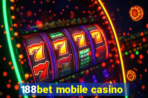 188bet mobile casino