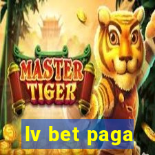 lv bet paga