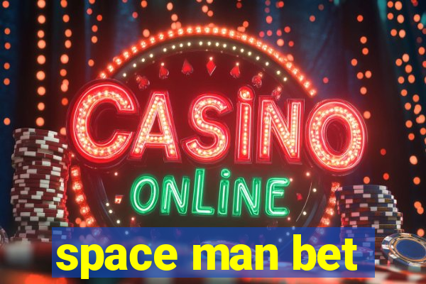 space man bet