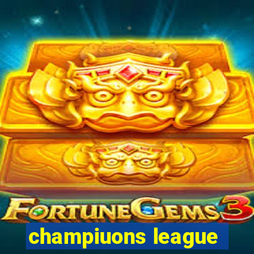 champiuons league