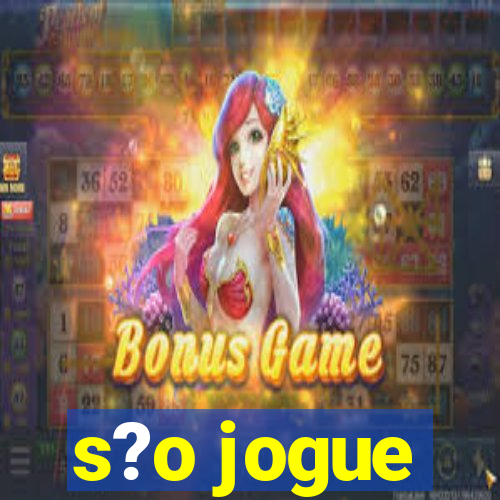 s?o jogue