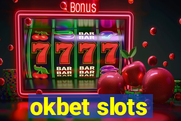 okbet slots