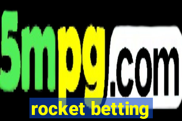 rocket betting