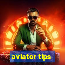 aviator tips