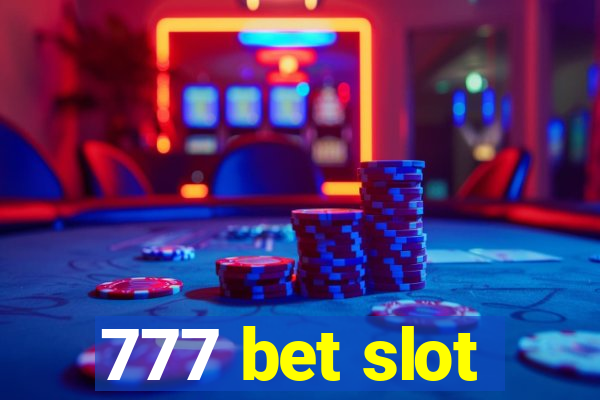 777 bet slot