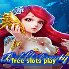 free slots play