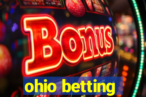 ohio betting