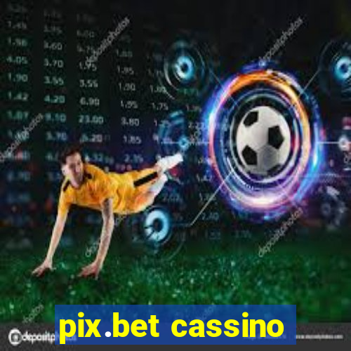 pix.bet cassino