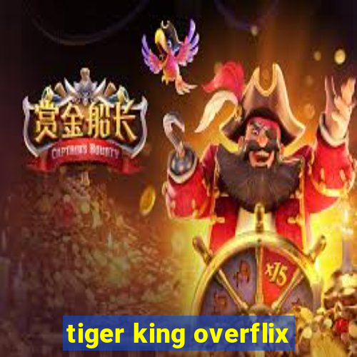 tiger king overflix