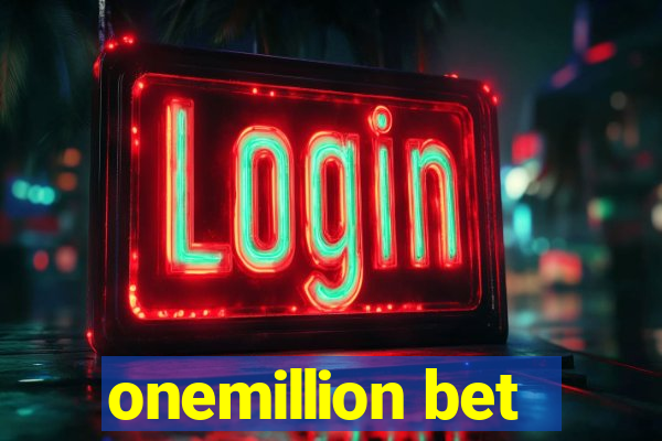 onemillion bet