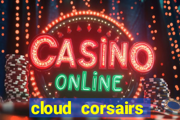 cloud corsairs online slot