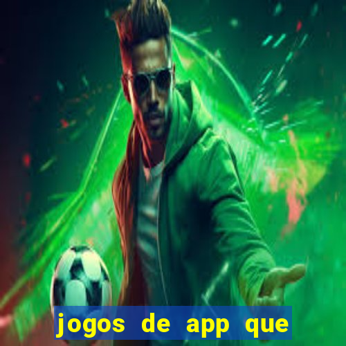 jogos de app que pagam de verdade