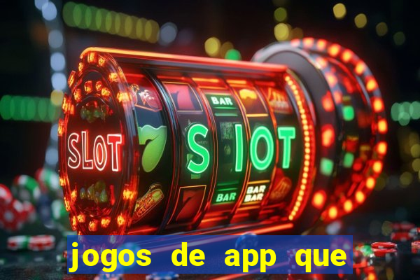 jogos de app que pagam de verdade