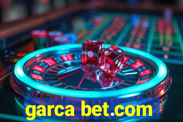 garca bet.com