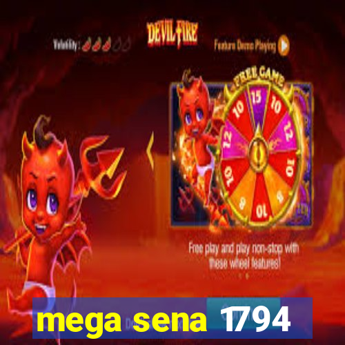 mega sena 1794