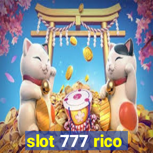 slot 777 rico