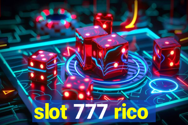 slot 777 rico