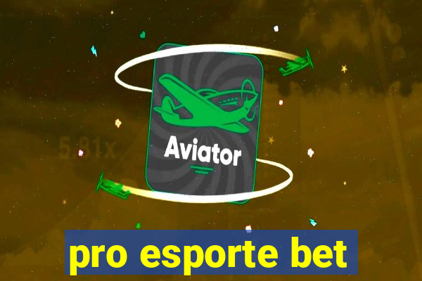 pro esporte bet