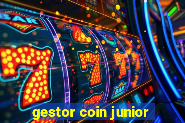 gestor coin junior