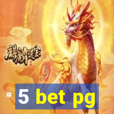 5 bet pg