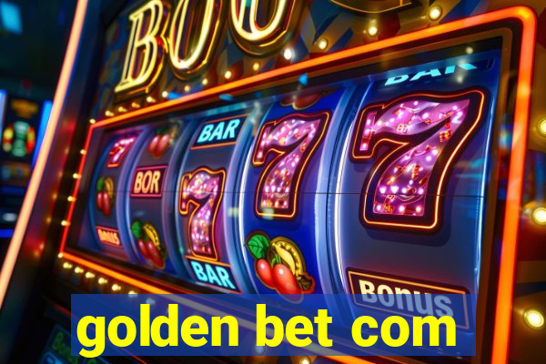 golden bet com