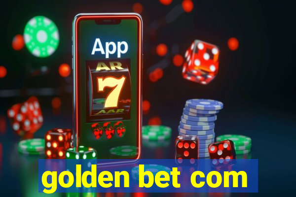 golden bet com