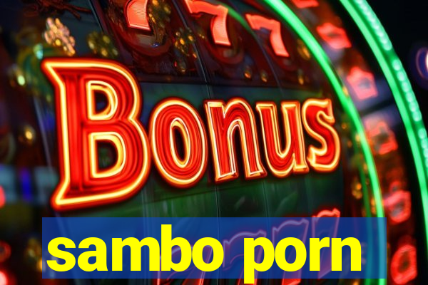 sambo porn