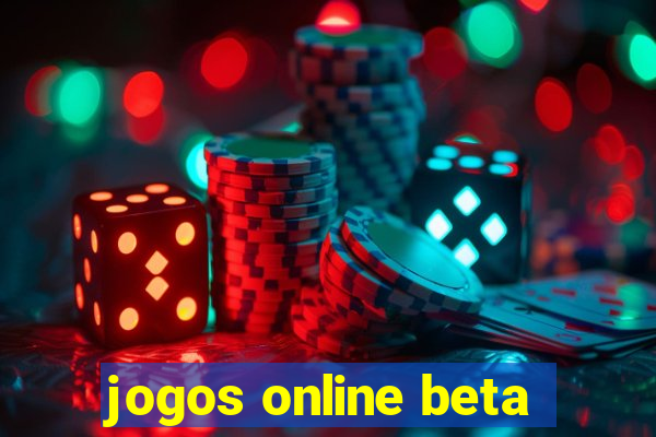 jogos online beta