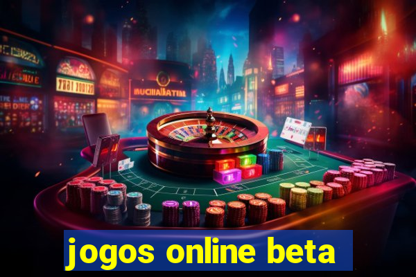 jogos online beta