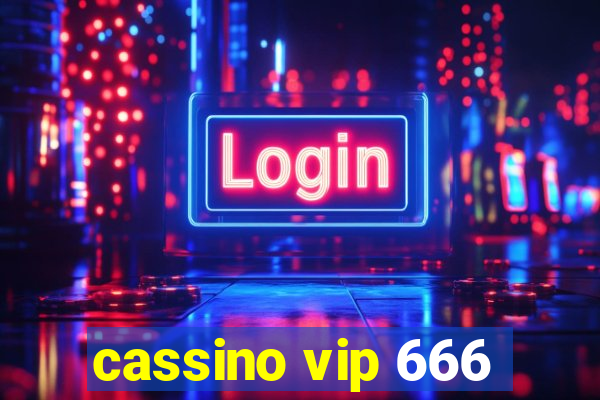 cassino vip 666