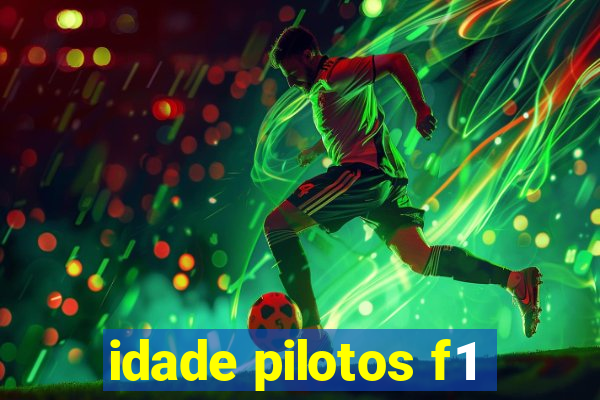 idade pilotos f1