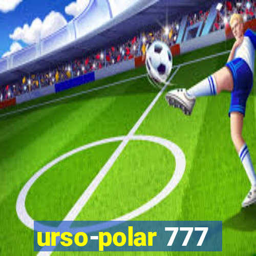 urso-polar 777