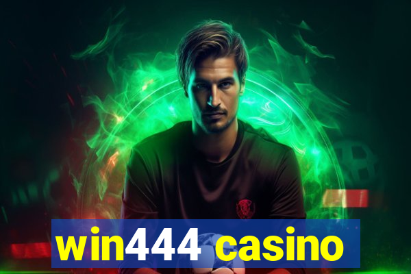 win444 casino