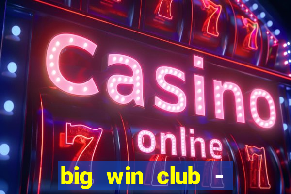 big win club - tongits pusoy