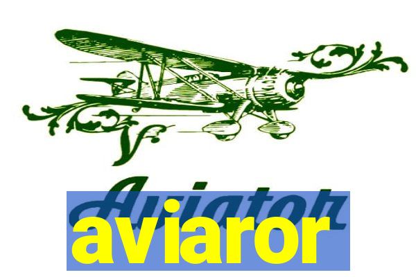 aviaror