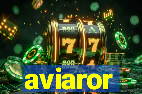 aviaror