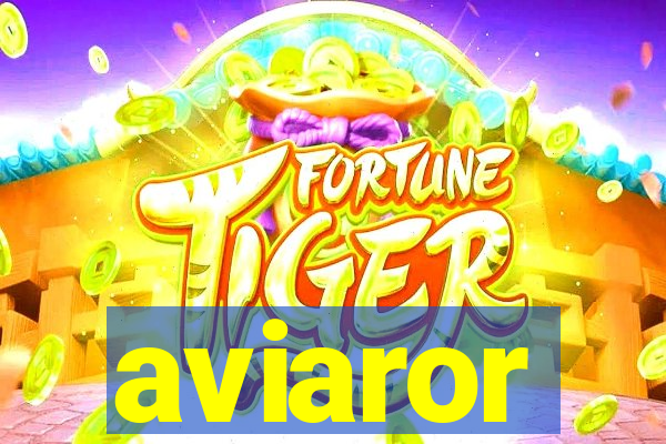 aviaror